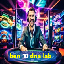 ben 10 dna lab